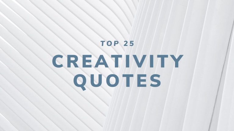 Top 25 Creativity Quotes