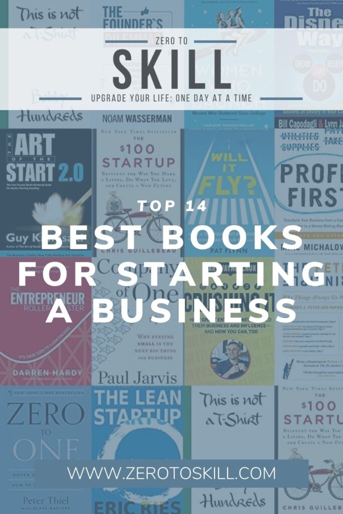 The Ultimate List of the 14 Best Books For Starting a Business